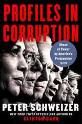 9780062897909-006289790X-Profiles in Corruption: Abuse of Power by America's Progressive Elite