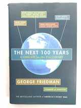 9780385517058-038551705X-The Next 100 Years: A Forecast for the 21st Century