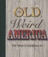9781933619125-1933619120-The Old, Weird America