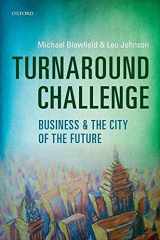 9780199672219-0199672210-Turnaround Challenge: Business and the City of the Future
