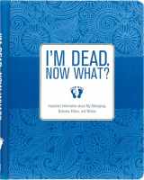9781441317995-1441317996-I'm Dead, Now What! Planner