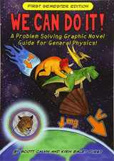 9781517039882-1517039886-We Can Do It!: A Problem Solving Graphic Novel Guide for General Physics