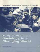 9780155046153-0155046152-Study Guide for Kornblum’s Sociology in a Changing World (with InfoTrac), 6th
