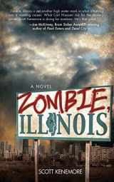 9781616088859-1616088850-Zombie, Illinois: A Novel