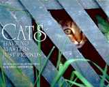 9781572231351-1572231351-Cats Have No Masters...Just Friends: An Investigation into the Feline Mind