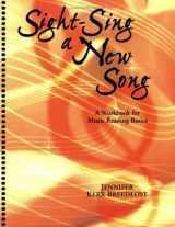 9781584592365-1584592362-Sight-Sing a New Song; A Workbook for Music Reading Basics