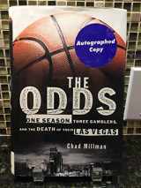 9781891620232-1891620231-The Odds: One Season, Three Gamblers, and the Death of Their Las Vegas