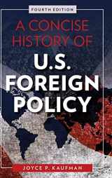9781442270442-1442270446-A Concise History of U.S. Foreign Policy