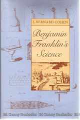 9780674066588-0674066588-Benjamin Franklin's Science