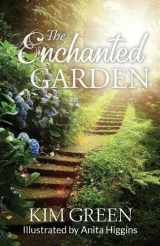 9781942056669-1942056664-The Enchanted Garden