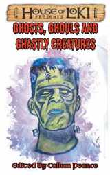 9789198750836-9198750836-Ghosts, Ghouls and Ghastly Creatures
