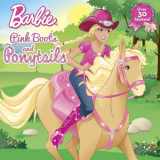 9780449816370-0449816370-Pink Boots and Ponytails (Barbie) (Pictureback(R))