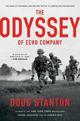 9781476761916-1476761914-The Odyssey of Echo Company: The 1968 Tet Offensive and the Epic Battle to Survive the Vietnam War