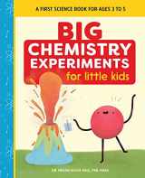 9781648761089-1648761089-Big Chemistry Experiments for Little Kids: A First Science Book for Ages 3 to 5 (Big Experiments for Little Kids)