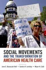 9780195388305-0195388305-Social Movements and the Transformation of American Health Care