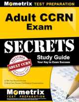 9781609712709-1609712706-Adult CCRN Exam Secrets Study Guide: CCRN Test Review for the Critical Care Nurses Certification Examinations
