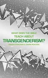 9781527104785-1527104788-What Does the Bible Teach about Transgenderism?: A Short Book on Personal Identity (Sexuality And Identity)