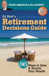 9780984126675-0984126678-Ed Slott's 2013 Retirement Decisions Guide