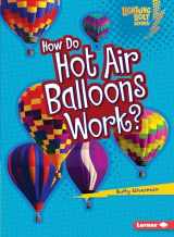 9781467707855-1467707856-How Do Hot Air Balloons Work? (Lightning Bolt Books ® ― How Flight Works)