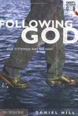 9780830820290-0830820299-Following God: What Difference Does God Make? (Groups Investigationg God)