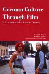 9781585101023-1585101028-German Culture Through Film: An Introduction to German Cinema