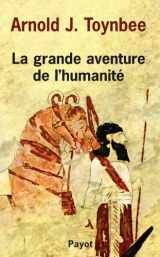 9782228888417-2228888419-La grande aventure de l'humanité (Grande bibliothèque payot) (French Edition)