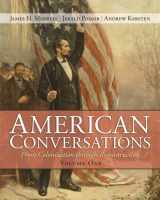 9780132446839-0132446839-American Conversations: From Colonization through Reconstruction, Volume 1