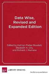 9781612505220-1612505228-Data Wise, Revised and Expanded Edition: A Step-by-Step Guide to Using Assessment Results to Improve Teaching and Learning