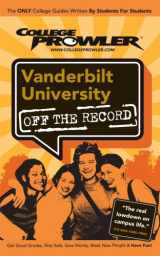 9781427402080-1427402086-Vanderbilt University: Off the Record - College Prowler