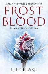 9781473635180-1473635187-Frostblood: the epic New York Times bestseller: The Frostblood Saga Book One