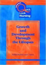 9781556425066-1556425066-Quick Look Nursing: Growth and Development Through the Lifespan
