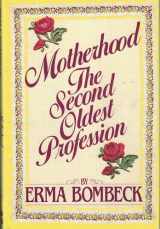 9780070064546-0070064547-Motherhood: The Second Oldest Profession