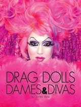 9780615587776-0615587771-Drag Dolls, Dames & Divas