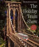 9783791355931-3791355937-The Holiday Train Show: The New York Botanical Garden