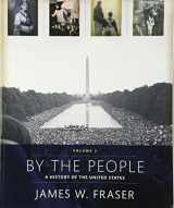 9780134126807-0134126807-By The People: Volume 2 Plus NEW MyHistoryLab for US History -- Access Card Package