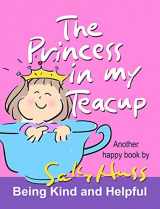 9781945742200-1945742208-The Princess in My Teacup
