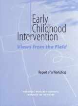 9780309073554-0309073553-Early Childhood Intervention: Views from the Field: Report of a Workshop