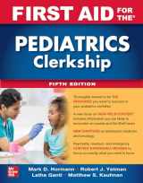 9781264264490-1264264496-First Aid for the Pediatrics Clerkship, Fifth Edition