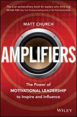 9780730304906-0730304906-Amplifiers: The Power of Motivational Leadership to Inspire and Influence