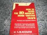 9780801538940-0801538947-How to Avoid the Ten Biggest Home-Buying Traps (Revised and Updated Edition)