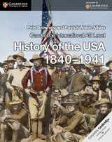 9781107679603-1107679605-Cambridge International AS Level History of the USA 1840–1941 Coursebook (Cambridge International Examinations)