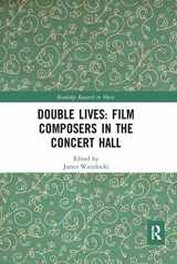 9780367661397-036766139X-Double Lives: Film Composers in the Concert Hall: Film Composers in the Concert Hall (Routledge Research in Music)