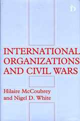 9781855214682-1855214687-International Organizations and Civil Wars