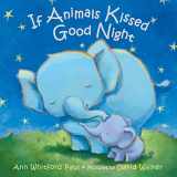 9780374390198-0374390193-If Animals Kissed Good Night