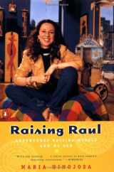 9780140296365-0140296360-Raising Raul: Adventures Raising Myself and My Son