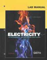 9781285180014-1285180011-Lab Manual for Smith's Electricity for Refrigeration, Heating, and Air Conditioning, 9th