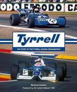 9781910505670-1910505676-Tyrrell: The story of the Tyrrell Racing Organisation