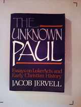 9780806621197-0806621192-The Unknown Paul: Essays on Luke-Acts and Early Christian History