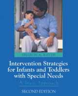 9780136747307-0136747302-Intervention Strategies for Infants and Toddlers with Special Needs: A Team Approach (2nd Edition)