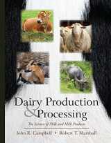 9781478611202-1478611200-Dairy Production and Processing: The Science of Milk and Milk Products
